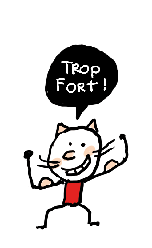 mascotte chat, montrant ses muscles en disant :'trop fort'