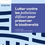 Lutte contre les pollutions diffuses : enjeux pour la biodiversité | Conseil économique, social et environnemental