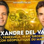 Alexandre Del Valle : Leçons géopolitiques de Trump et d'autres