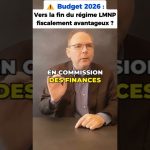 Budget 2026 : vers la fin du LMNP ?