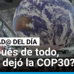 COP30 : résultats et controverses de l'accord final