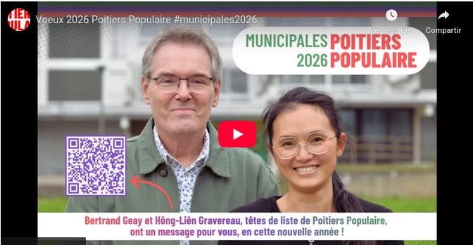 [vidéo] Bertrand Geay et Hông-Liên Gravereau de « Poitiers Populaire » adressent leurs vœux pour la nouvelle année