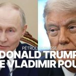 Donald Trump défie Vladimir Poutine sur le pétrole russe