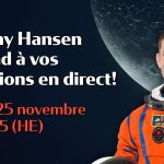 EN DIRECT : Jeremy Hansen répond à vos questions !