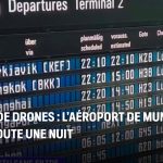Fermeture nocturne de l'aéroport de Munich à cause de drones