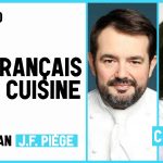 La cuisine française : Jean-François Piège et Eva Bettan