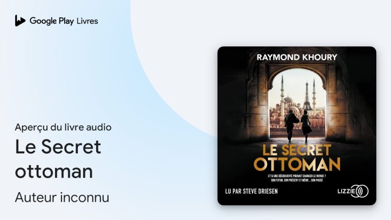 Le Mystère Ottoman : Extrait d'un Livre Audio Inédit