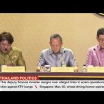 Le ministre adjoint des Finances thaïlandais démissionne suite à des liens avec des escroqueries