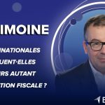 Les multinationales continuent-elles d'optimiser leur fiscalité ?