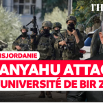 Cisjordanie : Netanyahou cible l'université de Bir Zeit dans une vidéo