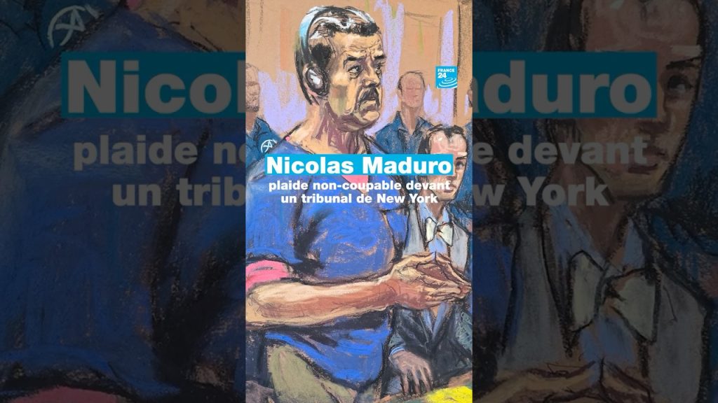 Nicolas Maduro se déclare non coupable à New York