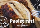 Poulet rôti au four : doré, juteux et ultra simple !