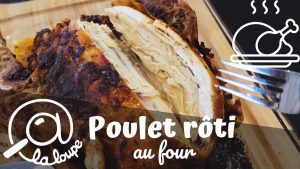 Poulet rôti au four : doré, juteux et ultra simple !