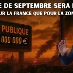 Septembre : une crise fatale pour la France et la Zone Euro