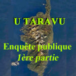 Enquête publique, première partie : trois projets de microcentrales sur le fleuve U Taravu et des affluents