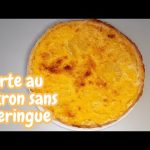 Tarte au Citron Express, Sans Meringue et Délicieuse !