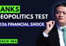 Test de résistance bancaire 2026 : L'avertissement de Jack Ma