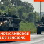 Thaïlande/Cambodge : Tensions croissantes après le retour des combats