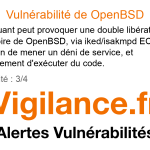 Vulnérabilité détectée sur OpenBSD via iked/isakmpd en mode ECDH | Vigilance.fr