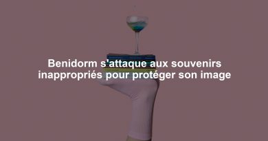 Benidorm s'attaque aux souvenirs inappropriés pour protéger son image