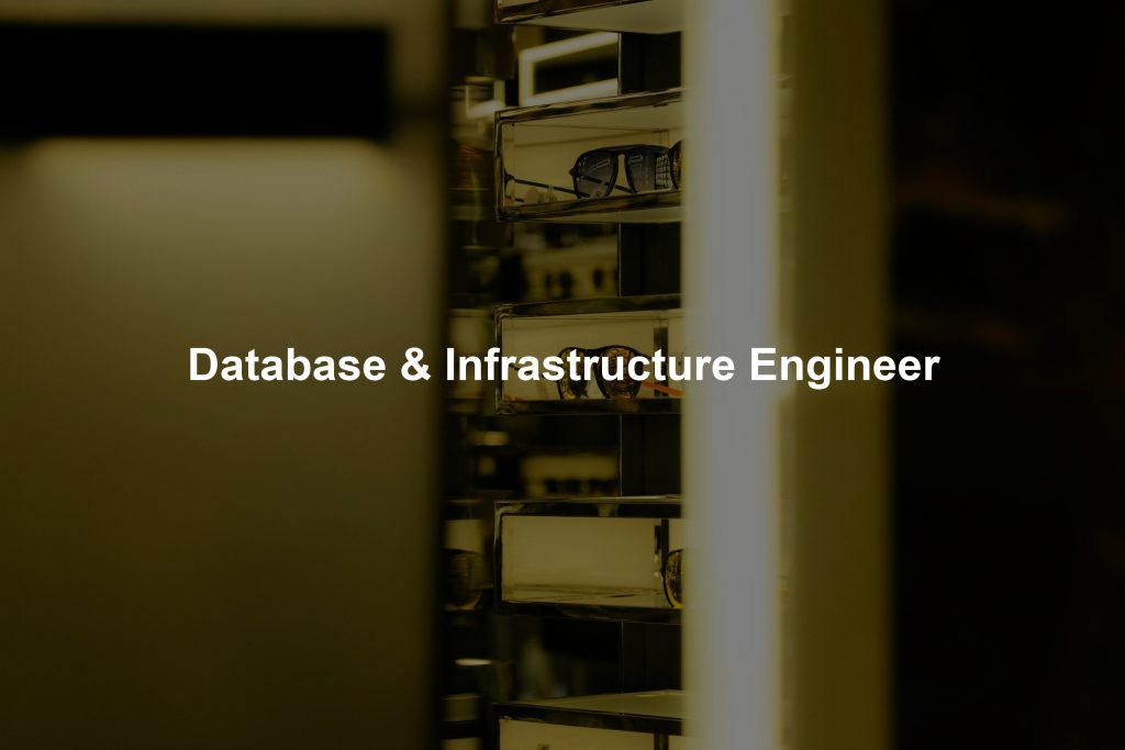 Database & Infrastructure Engineer