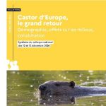 Castor d'Europe : retour, impact sur les milieux et cohabitation - Synthèse du colloque national 2024