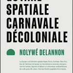 Guyane spatiale : un carnaval décolonial au cœur des traditions locales