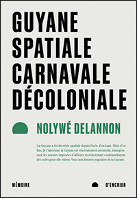 Guyane spatiale : un carnaval décolonial au cœur des traditions locales