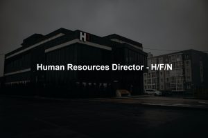 Human Resources Director - H/F/N