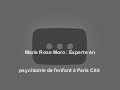 Marie Rose Moro : Experte en psychiatrie de l'enfant à Paris Cité