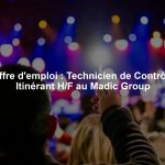 Offre d'emploi : Technicien de Contrôle Itinérant H/F au Madic Group