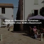 Stage en Ressources Humaines : Opportunité chez ADM à Bazancourt