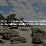 Mayotte : L'Insee défend ses estimations de population malgré des critiques