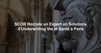 SCOR Recrute un Expert en Solutions d’Underwriting Vie et Santé à Paris SCOR Recrute un Expert en Solutions d'Underwriting Vie et Santé à Paris