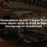 Vénézuéliens en exil : l’espoir d’un nouveau départ après la chute de Maduro, témoignage en Guadeloupe