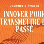 Une journée innovante pour transmettre le passé au Mans - ICI