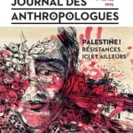 Journal des anthropologues 2025/2 : Numéros 182-183 disponibles en ligne