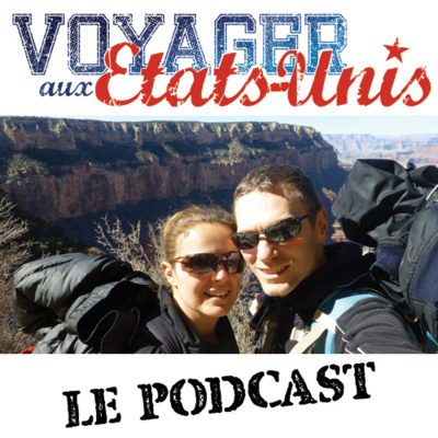 Voyager-aux-Etats-Unis.com Le Podcast
