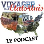 Voyager-aux-Etats-Unis.com Le Podcast