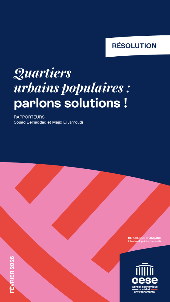 Quartiers urbains populaires : explorons des solutions concrètes avec le Conseil économique social et environnemental