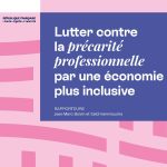 Lutte contre la précarité professionnelle : vers une économie plus inclusive, selon le CESE