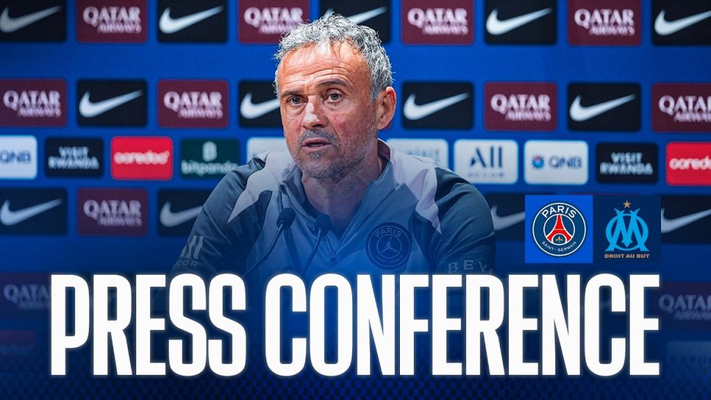 Avant Paris - Marseille : Luis Enrique en conférence de presse