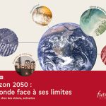 Horizon 2050 : le monde confronté à ses limites et scénarios d'avenir - Futuribles