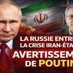 La Russie s'immisce dans la crise Iran–États-Unis : Poutine avertit