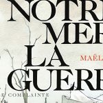 Notre mère la guerre T1 : Analyse de l'œuvre de Kris et Maël