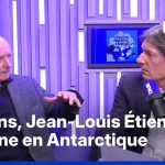 L'Antarctique en danger : l'explorateur Jean-Louis Étienne partage son analyse