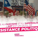 Face au fascisme et à l’impérialisme, l’art comme outil de résistance politique - Génération·s