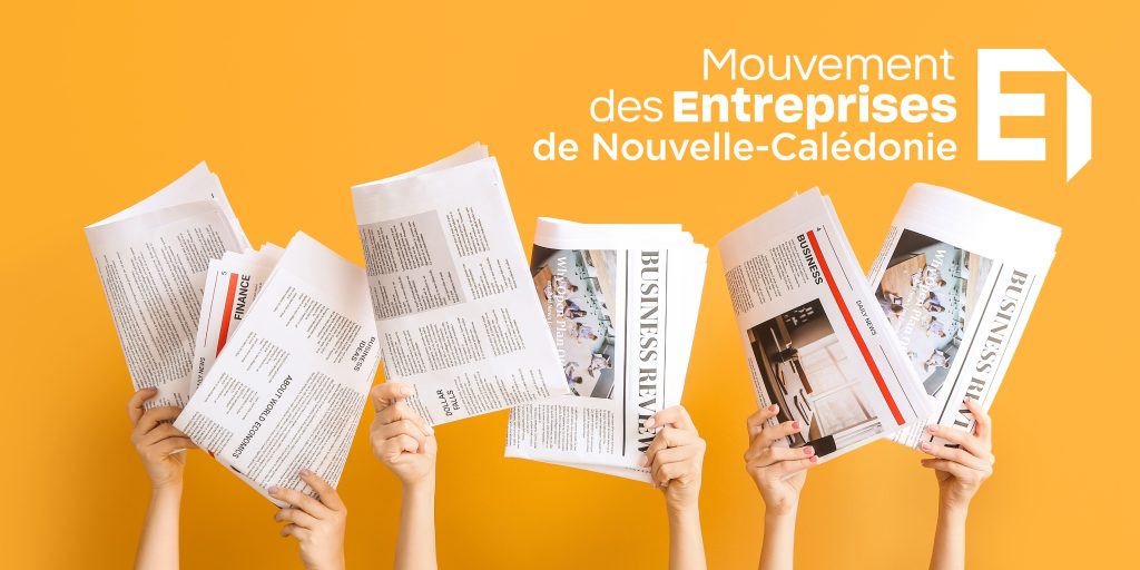 Revue de presse socio-économique du MEDEF Nouvelle-Calédonie