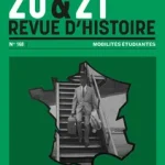 Revue d'histoire 2025/4 : Analyse du numéro 168 des 20 et 21