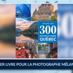 Mélanie Jean présente 300 raisons d'aimer Québec dans un nouveau projet photo